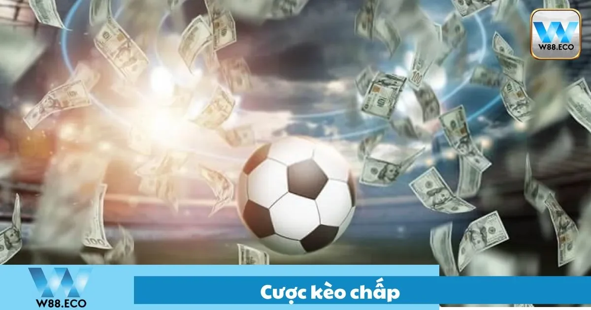 Từng bước về cách cược kèo chấp